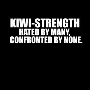 Kiwi strength White text Hated by Many Design